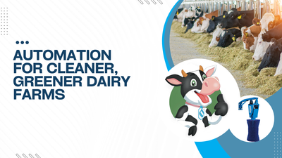 Automation for Cleaner, Greener Dairy Farms