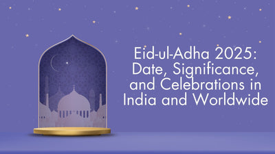 Eid-ul-Adha 2025 : Date, Significance, and Celebrations in India and Worldwide