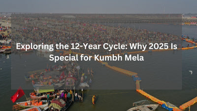 Exploring the 12-Year Cycle: Why 2025 Is  Special for Kumbh Mela