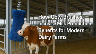 How Cow Brushes Increase Milk Production: Benefits for Modern Dairy Farms