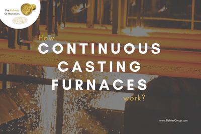 How Continuous Casting Furnaces Work?